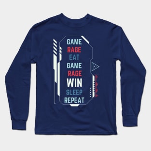 Game, Rage, Win, Sleep, Repeat - Funny Gamer Long Sleeve T-Shirt